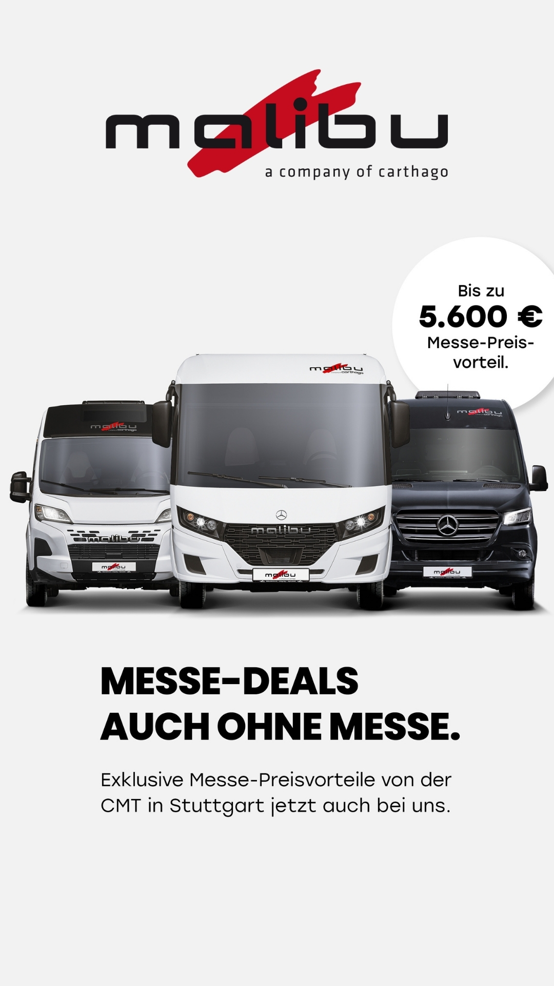 Drei Malibu Fahrzeuge in einer Reihe, die Messeangebote für die CMT in Stuttgart bewerben.